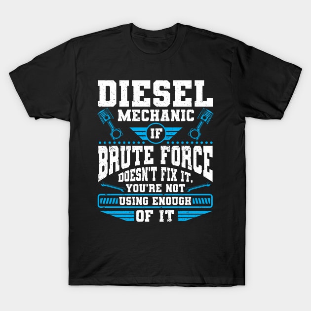 Gift Vintage Mechanic Diesel Mechanic T-Shirt by IngeniousMerch